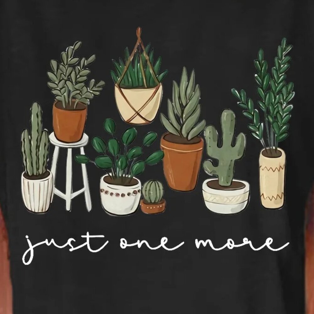 Plant Lover Just One More Plant Crew Neck Casual T-Shirt - Picture 2 of 4